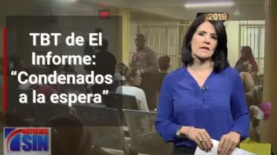 EN VIVO 19/10/2023 TBT de #ElInforme: “Condenados a la espera”