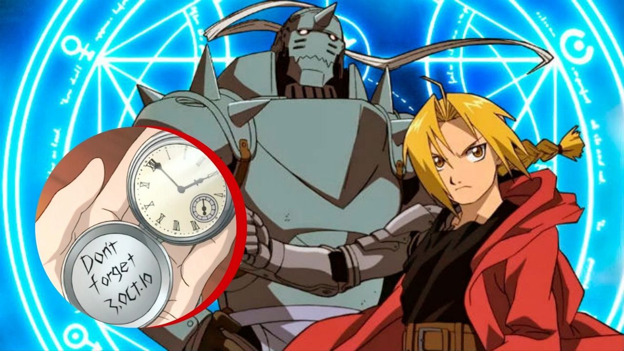 "No olvides el 3 de octubre de 1911", el recuerdo que Edward Elric guardaba en el interior de su reloj