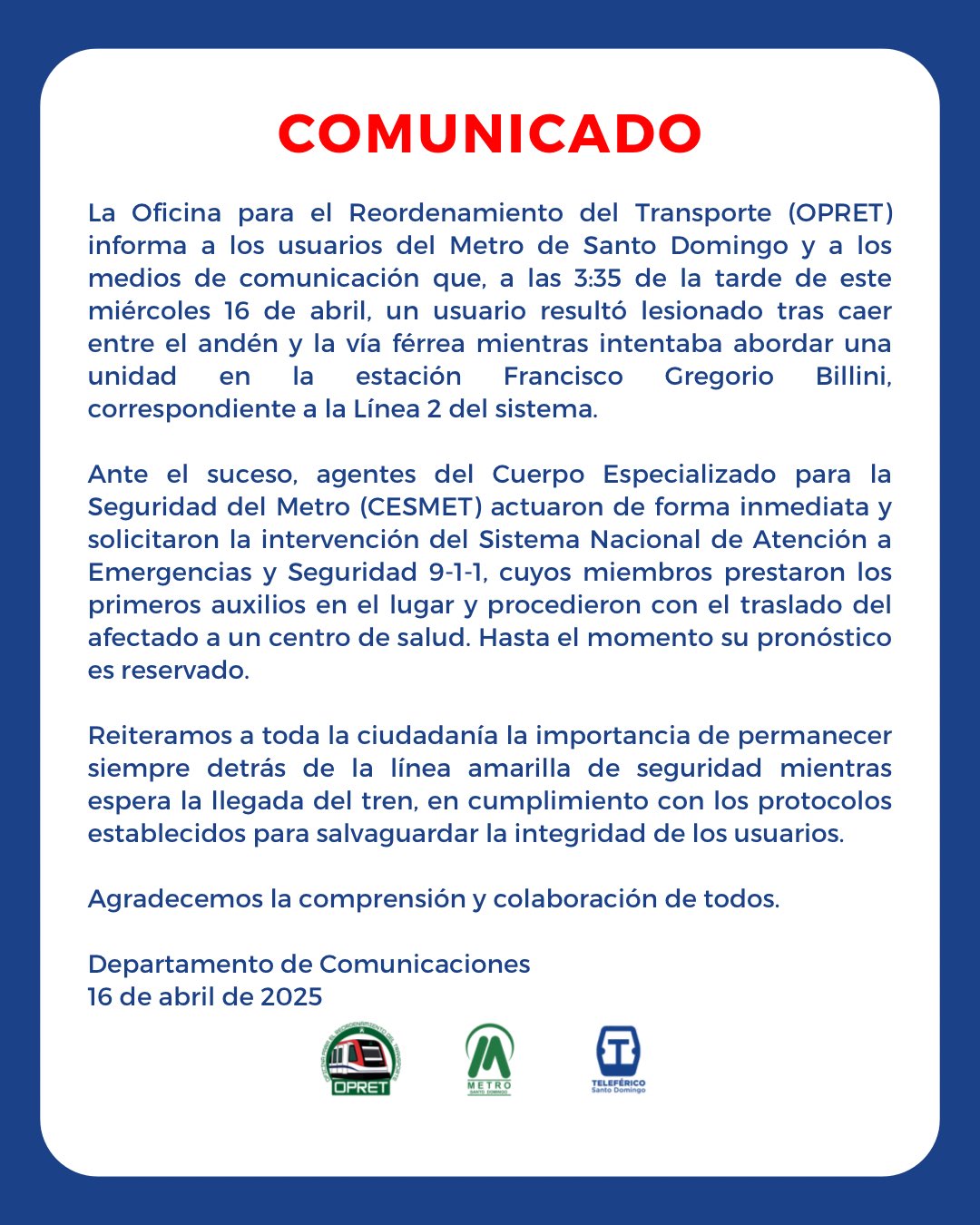 Comunicado OPRET sobre accidente en el Metro de Santo Domingo.